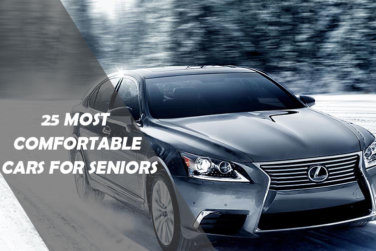 Most Comfortable Cars for Seniors