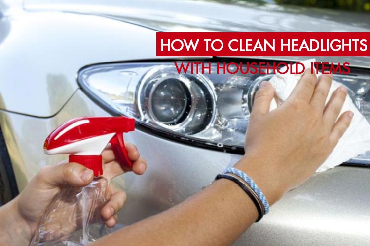 How To Clean Headlights with Household Items