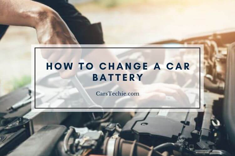 Changing a Car Battery