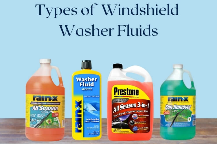 Types of Windshield Washer Fluids